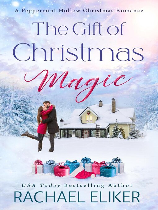 Title details for The Gift of Christmas Magic by Rachael Eliker - Available